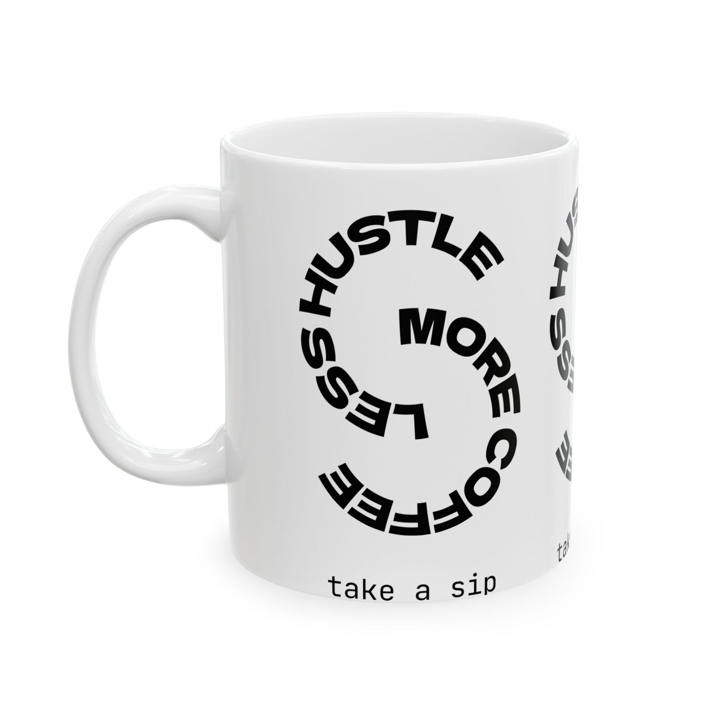 Motivational Coffee Mug | Hustle Less, Coffee More | Gift for Coffee Lovers, Office Decor, Inspirational Tea Cup, Daily Motivation